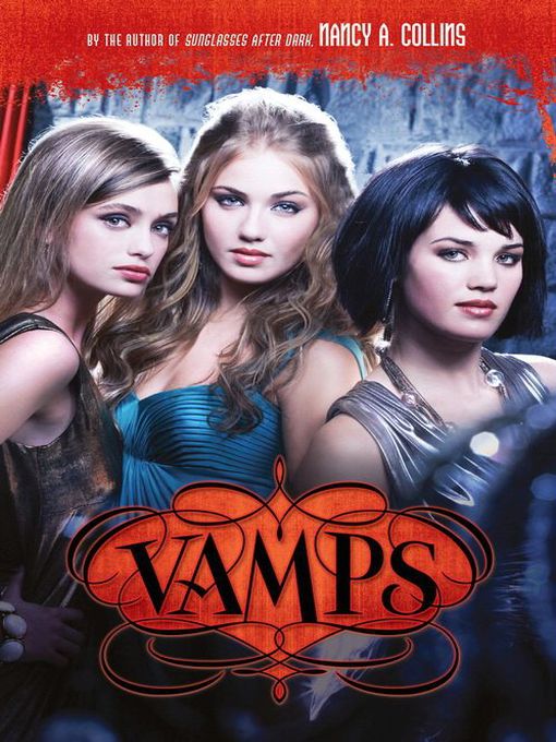Title details for Vamps by Nancy A. Collins - Available
